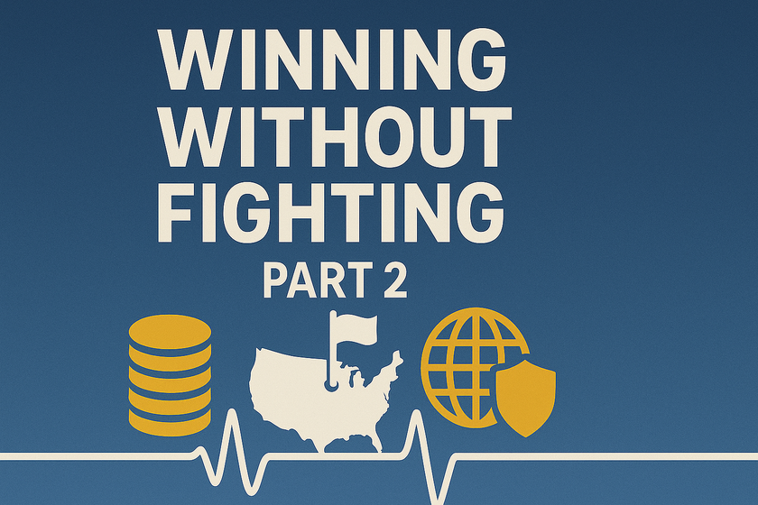 Winning Without Fighting: Economic Power and Information Warfare (Part 2)