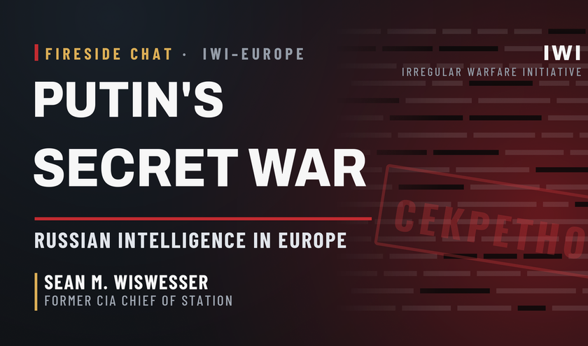 Russian Intelligence, Europe, and Putin’s Secret War