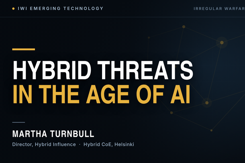 Confronting Hybrid Threats in the Age of AI